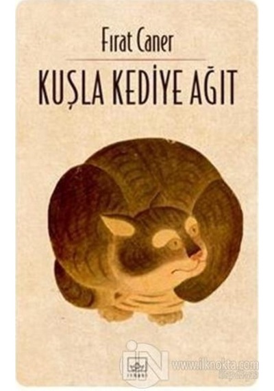 Kuşla Kediye Ağıt