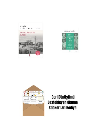 Dersaadet İ N Kalbi + Her Kuyuda Bir Yusuf + Okuma Sticker'ları