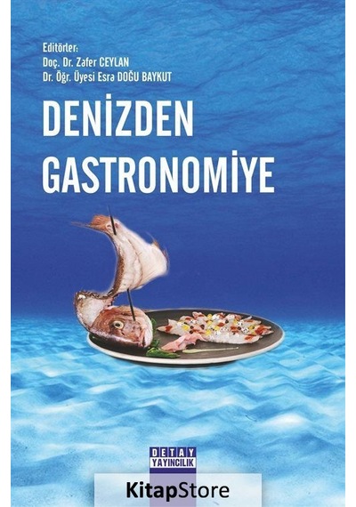 Denizden Gastronomiye - Detay Yayıncılık
