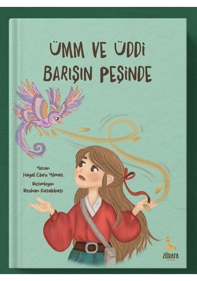 Ümm Ve Üddi Barışın Peşinde / Hayal Ebru Yılmaz