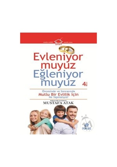 Evleniyor muyuz  Eğleniyor muyuz - Mustafa Atak - Hayat Yayıncılık