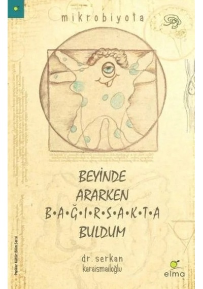 Lb Beyinde Ararken Bağırsakta Buldum
