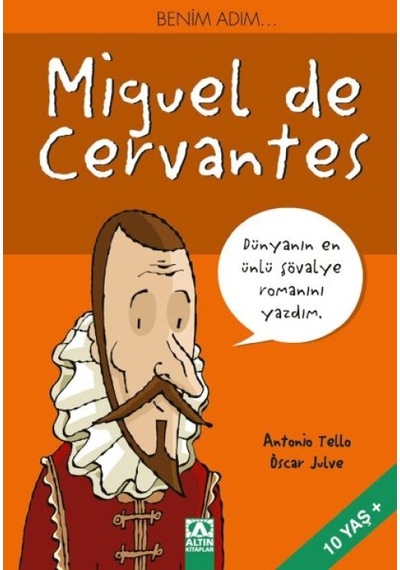 Benim Adım...miguel De Cervantes - Pmvp-651959