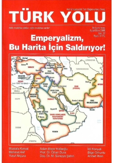 Türk Yolu - Emperyalizm Bu Harita İçin Saldırıyor