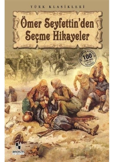 Ömer Seyfettin'Den Seçme Hikayeler / Ömer Seyfettin (286319372)