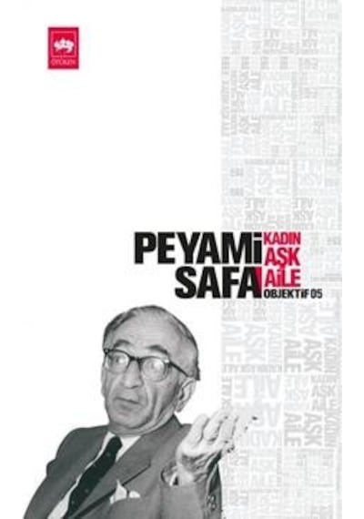 KadınAşkAile (objektif:5) - Peyami Safa - Ötüken Neşriyat
