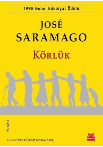 Körlük - Jose Saramago - Kırmızı Kedi Yayınevi
