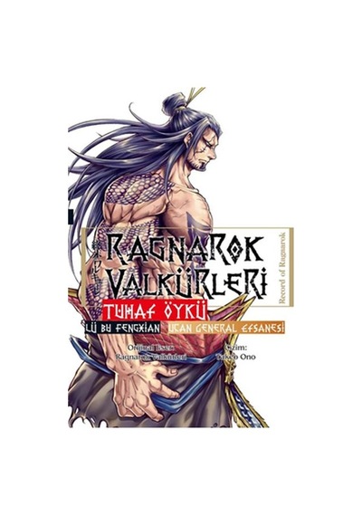Ragnarok Valkürleri - Tuhaf Öykü - Lü Bu Fengxian - Uçan General - Takeo Ono - Komik Şeyler