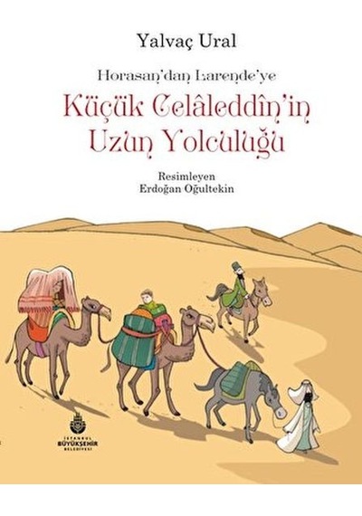 Küçük Celaleddin'in Uzun Yolculuğu - Yqbx-641268