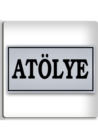 Atölye - Yönlendirme Levhası - Kendinden Yapışkanlı Metalik Gümüş Gri Tabela 8x15 Cm
