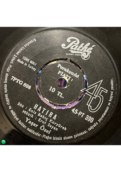 Yaşar Özel - Hatıra / Duydum Ki Güzel - Pathé 45'lik Plak