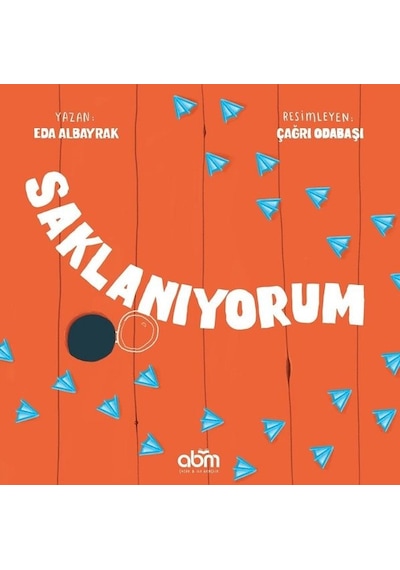 Saklanıyorum - Eda Albayrak - Abm Yayınevi