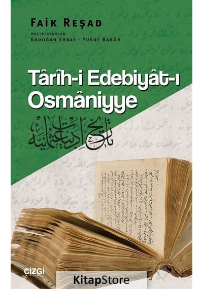 Tarih-i Edebiyat-ı Osmaniyye - Faik Reşad - Çizgi Kitabevi