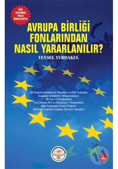 Avrupa Birliği Fonlarından Nasıl Yararlanılır? - Veysel Yurdakul - TİAV