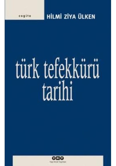 Türk Tefekkürü Tarihi - (Hilmi Ziya Ülken) 238854084