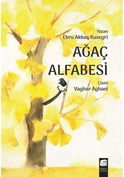Ağaç Alfabesi - Ebru Akkaş - Final Kültür Sanat Yayınları