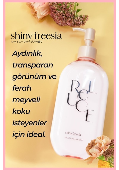 Cosmetex Roland Reluce Shiny Freesia Sütlü Vücut Losyonu