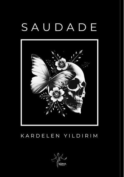 Saudade / Kardelen Yıldırım