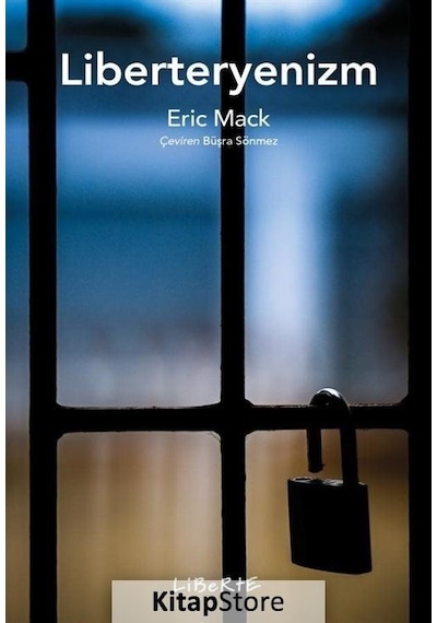 Liberteryenizm - Eric Mack - Liberte