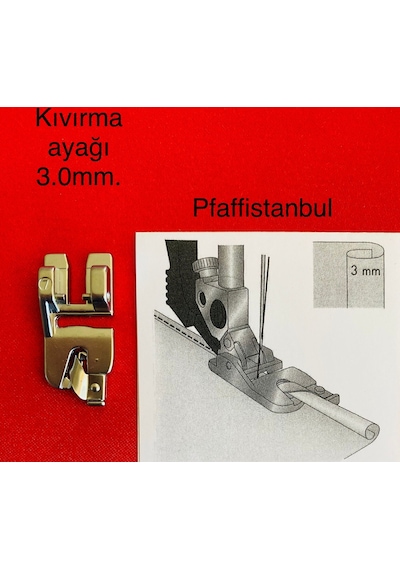 Pfaff Kıvırma Ayağı 3mm. - 820249096 -