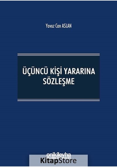 Üçüncü Kişi Yararına Sözleşme - Yavuz Can Aslan - On İki Levha Yayıncılık