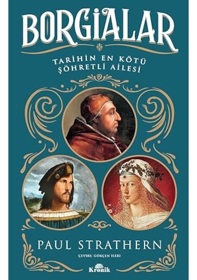 Borgialar - Tarihin En Kötü Şöhretli Ailesi + Son Osmanlı Kuşağı Ve Modern Ortadoğu Nun Oluşumu
