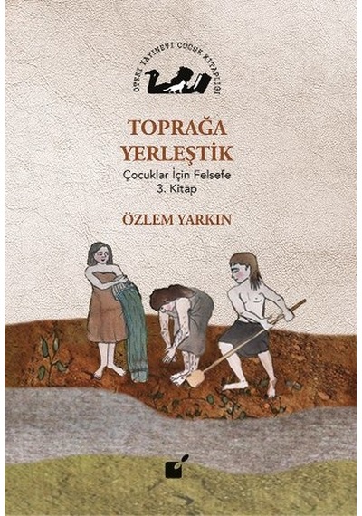 Toprağa Yerleştik - Özlem Yarkın - Öteki Yayınevi