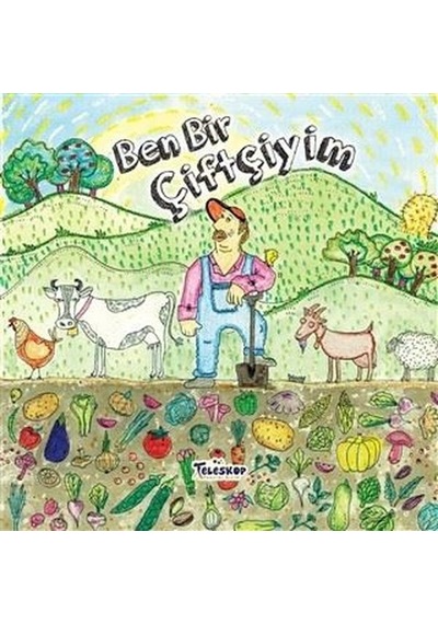 Ben Bir Çiftçiyim- Teleskop Popüler Bilim