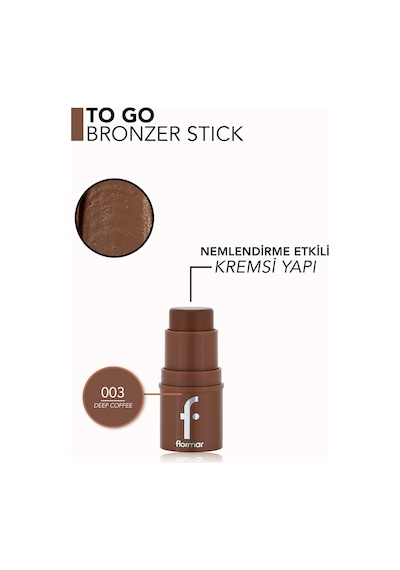 Flormar To Go Doğal Bitişli & Nemlendirme Etkili Kremsi Stick Bronzer 003 Deep Coffee