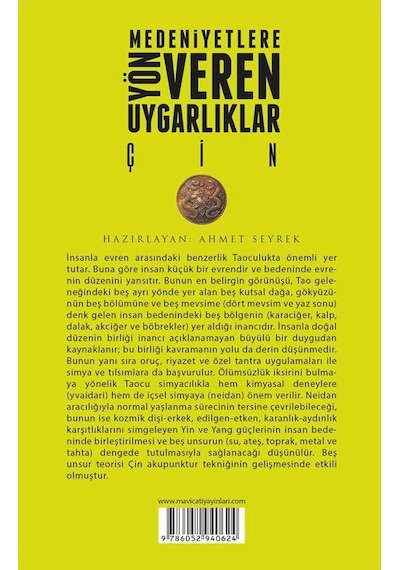 Çin-Medeniyete Yön Veren Uygarlıklar - Ahmet Seyrek - Mavi Çatı Yayınları