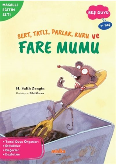 Sert, Tatlı, Parlak, Kuru Ve Fare Mumu / H. Salih Zengin