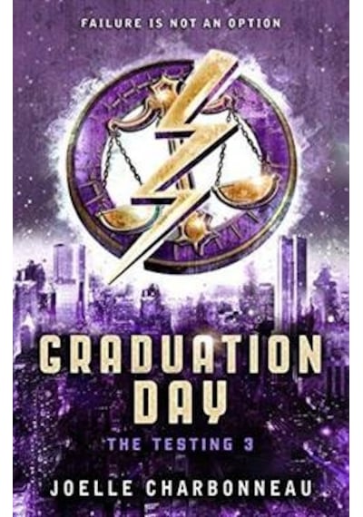 The Testing 3: Graduation Day 9781783700226