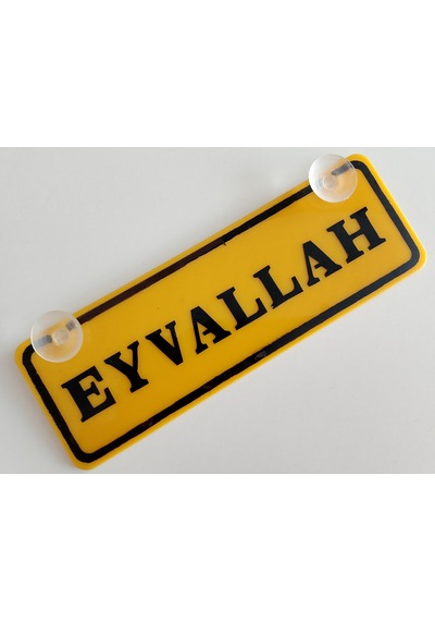 Eyvallah Yazılı 2 Adet Dekor Sarı Plaka 22x7.5cm Vantuzlu Pleksi Dekor Levha Dekor Plaka