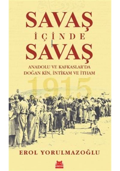 Savaş İçinde Savaş / Dr. Erol Yorulmazoğlu