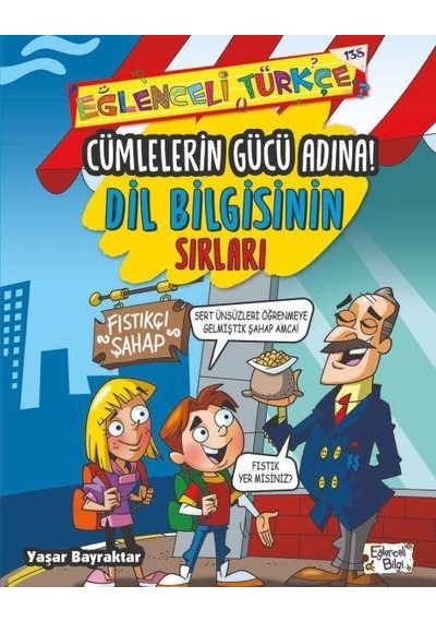 Cümlelerin Gücü Adına Dil Bilgisinin   Sırları