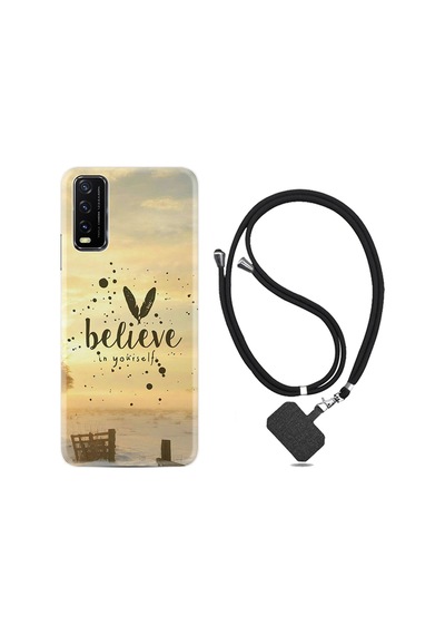 Vivo Y20S Kılıf Boyun Askılı Belive In Yourself 1316