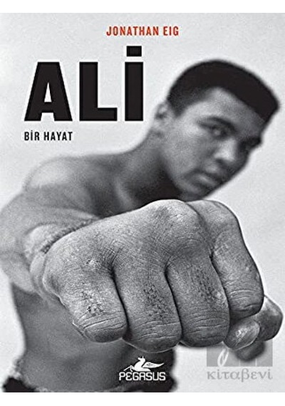 Pegasus Yayınları - Ali: Bir Hayat