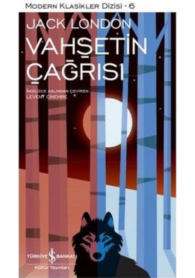 Vahşetin Çağrısı - Jack London - İş Bankası Kültür Yayınları