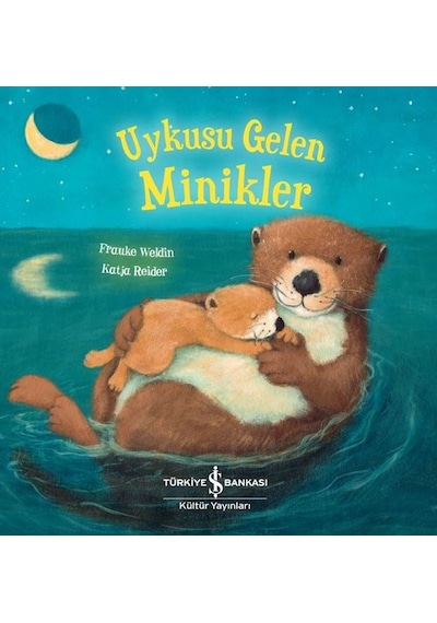 Uykusu Gelen Minikler - Katja Reider - İş Bankası Kültür Yayınları