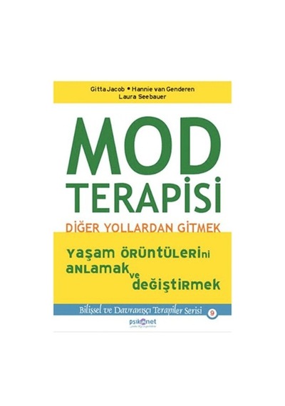 Mod Terapisi: Diğer Yollardan Gitmek