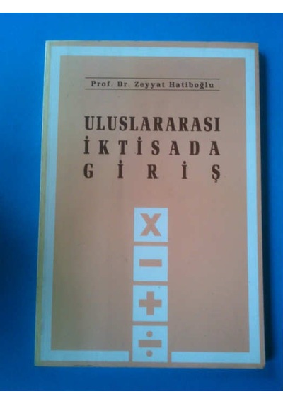 Uluslararası İktisada Giriş Zeyyat Hatipoğlu 1996 Yılı Basım