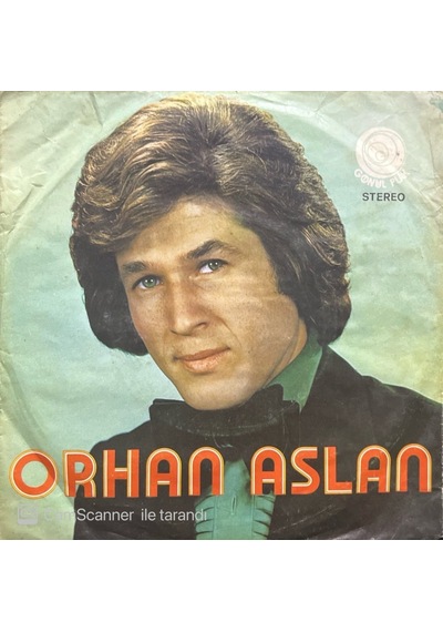Orhan Aslan Yolcu 45lik Plak