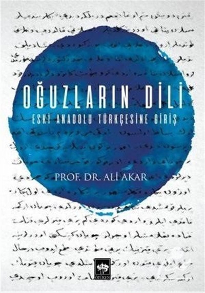 Oğuzların Dili / Ali Akar