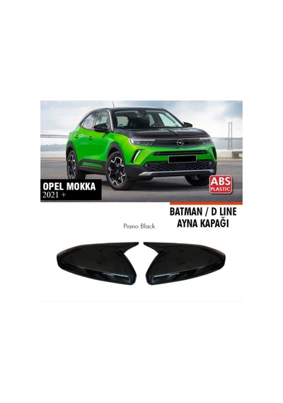Opel Mokka Yarasa Batman Ayna Kapağı Piano Black 2021+