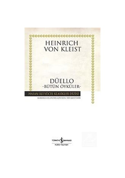 Düello-Bütün Öyküler Karton Kapak - Heinrich Von Kleist