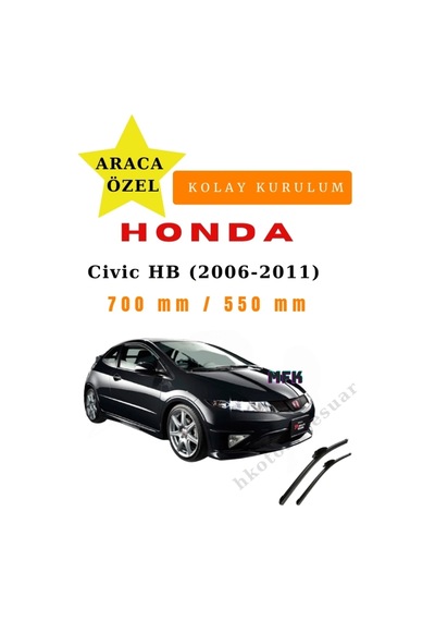 Honda Civic Hatchback 2006-2011 Araca Özel Silecek Ön İki
