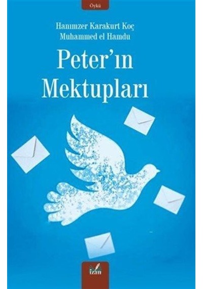Peter'ın Mektupları / Hanımzer Karakurt Koç
