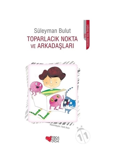 Toparlacık Nokta Ve  Arkadaşları