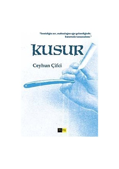 Kusur - Ceyhun Çifci - Sinopsis Yayınları