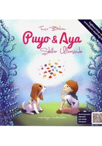 Puyo ve Aya Şekiller Ülkesinde - Tuçe Bakan - Puyo&Aya